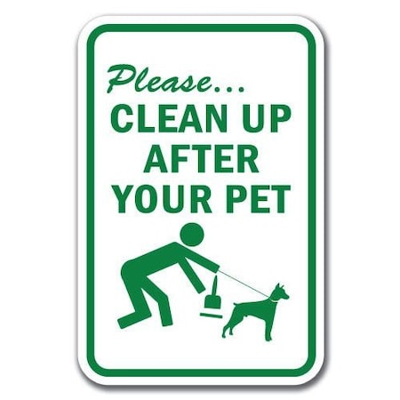 Signmission 18 in Height, 0.12 in Width, Aluminum, 12" x 18", A-1218 Pet-Animal - CleanUp A-1218 Pet-Animal - CleanUp